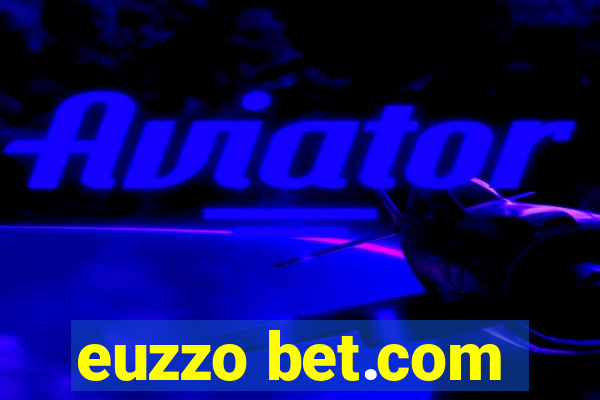 euzzo bet.com